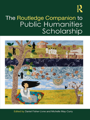 cover image of The Routledge Companion to Public Humanities Scholarship